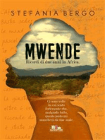 Mwende: Ricordi di due anni in Africa