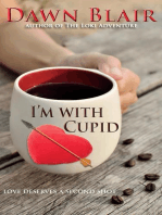 I'm With Cupid