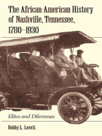 The African-American History of Nashville, Tennessee, 1780-1930: Elites and Dilemmas