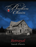 Broken Chain Part Two: Betrayal: Broken Chain, #2