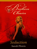 Broken Chain Part One: Seduction: Broken Chain, #1