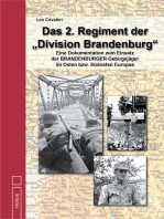 Das 2. Regiment der "Division Brandenburg": Eine Dokumentation zum Einsatz der BRANDENBURGER-Gebirgsjäger im Osten bzw. Südosten Europas