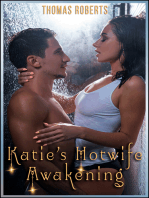 Katie's Hotwife Awakening (Book 1 of "Katie's Hotwife Adventures")
