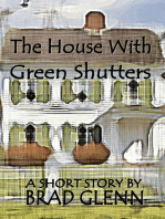 The House with Green Shutters