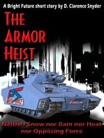 The Armor Heist