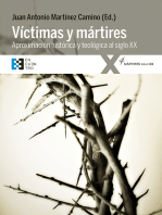 Víctimas y mártires: Aproximación histórica y teológica al siglo XX