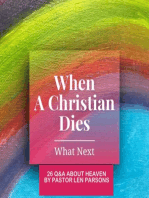 When A Christian Dies...What Next 