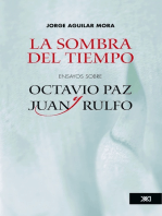 La sombra del tiempo: Ensayos sobre Octavio Paz y Juan Rulfo