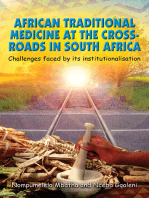 African Traditional Medicine at the Cross Roads in South Africa Challenges faced by its institutionalisation