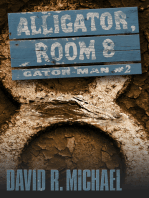 Alligtaor, Room 8