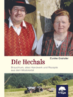 Die Hechals: Brauchtum, altes Handwerk und Rezepte aus dem Mostviertel