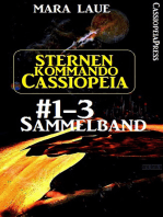 Sternenkommando Cassiopeia, Band 1-3