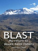Blast: My Return to Mount St. Helens