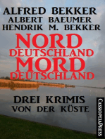 Norddeutschland, Morddeutschland - 3 Krimis von der Küste