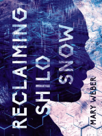 Reclaiming Shilo Snow: The Pulse-Pounding Sequel to The Evaporation of Sofi Snow