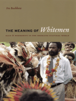 The Meaning of Whitemen: Race and Modernity in the Orokaiva Cultural World