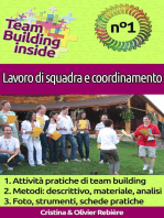 Team Building inside n°1 - Lavoro di squadra e coordinamento: Create e vivete lo spirito di squadra!