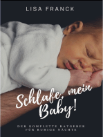 Schlafe, mein Baby!: Der komplette Ratgeber für ruhige Nächte