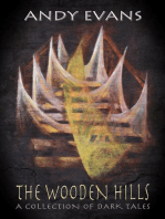 The Wooden Hills: A Collection of Dark Tales