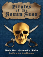 Pirates of the Seven Seas: Book One: Gromund's Tales