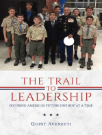 The Trail to Leadership: Securing America's Future One Boy At a Time