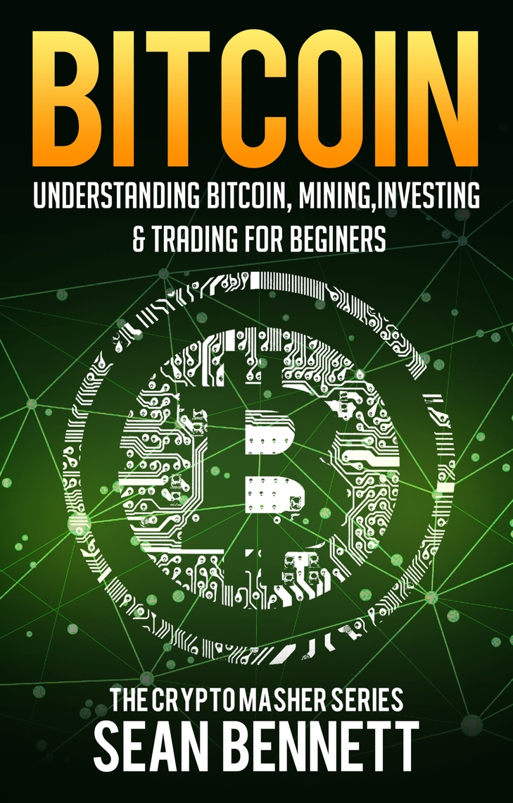 Bitcoin by Sean Bennett - Book - Read Online