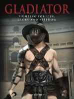 Gladiator: Fighting for Life, Glory and Freedom