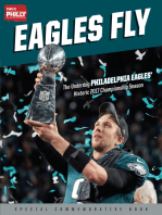 Eagles Fly: The Underdog Philadelphia Eagles' Historic 2017 Championship Season