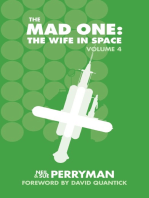 The Mad One: The Wife in Space Volume 4