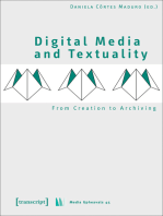 Digital Media and Textuality: From Creation to Archiving
