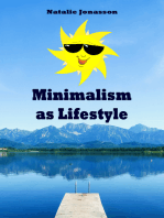 Minimalism as Lifestyle: Throw Ballast Overboard! (Minimalism: Declutter your life, home, mind & soul)