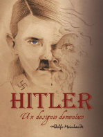 Adolfo Hitler: Un designo demoníaco