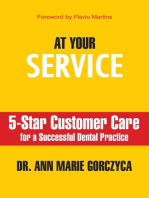 At Your Service: 5-Star Customer Care for a Successful Dental Practice