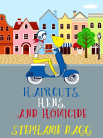 Haircuts, Hens and Homicide