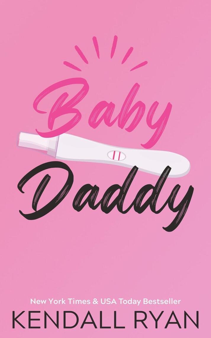 Baby Daddy by Kendall Ryan Book Read Online