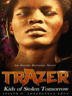 Trazer: Kids of Stolen Tomorrow: TRAZER, #1