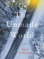 The Unmade World: A Novel