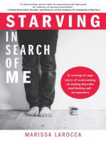 Starving In Search of Me