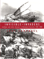 Invisible Invaders: Smallpox and other diseases in Aboriginal Australia 1780-1880