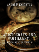 Aristocrats and Artillery: Epiphany Club, #3