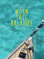 Work Sail Balance: In Teilzeit um die Welt