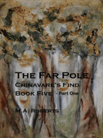 The Far Pole Part I: Chinavare's Find, #5