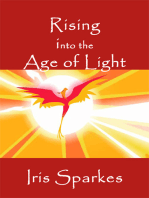 Rising Into the Age of Light