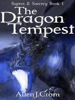 The Dragon Tempest: Supers & Sorcery, #1