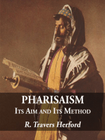 Pharisaism: Its Aim and Its Method