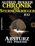 Absturz des Phoenix - Chronik der Sternenkrieger #32: Alfred Bekker's Chronik der Sternenkrieger, #32