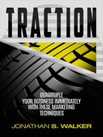 Traction: Quadruple Your Business Immediately With These Marketing Techniques