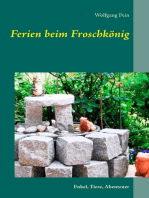 Ferien beim Froschkönig: Enkel, Tiere, Abenteuer