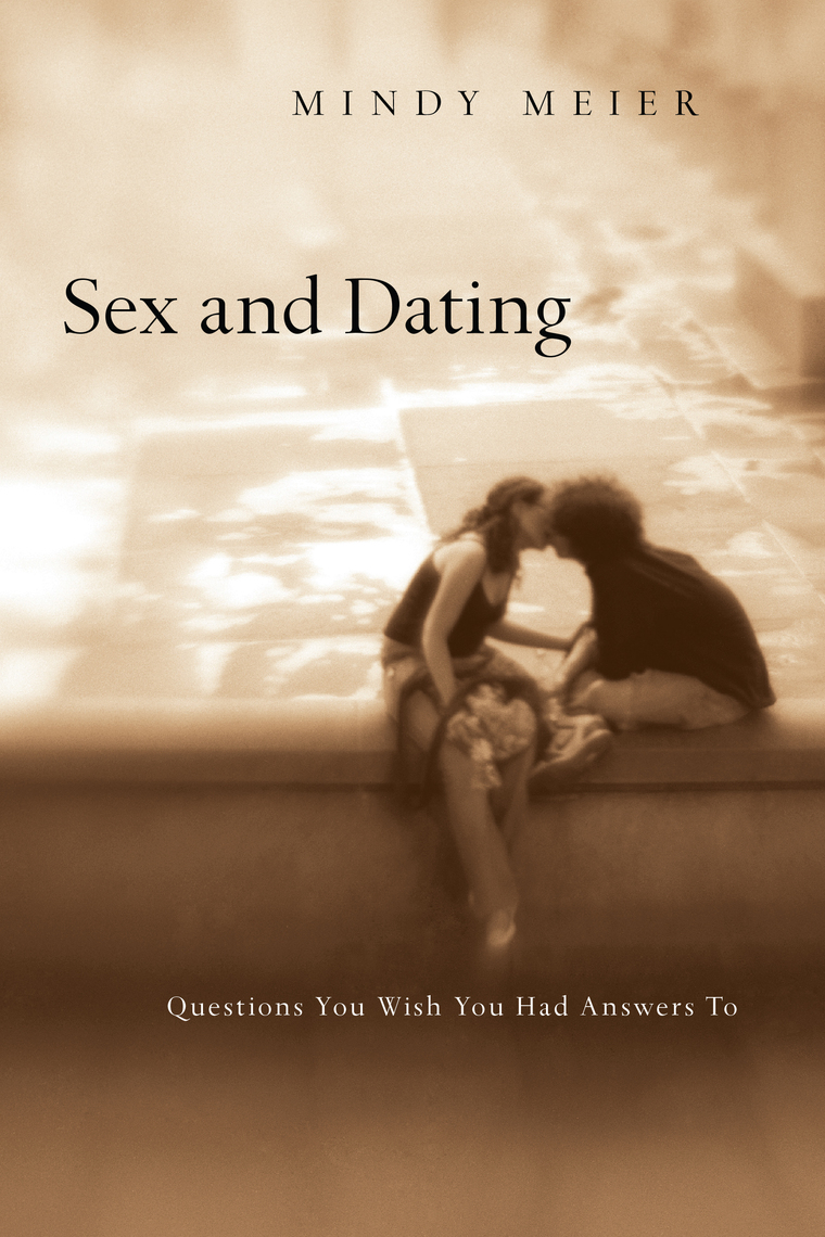 Sex and Dating by Mindy Meier pic