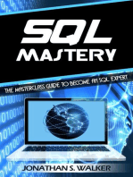 Sql Mastery: The Masterclass Guide to Become an SQL Expert